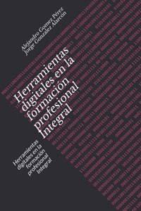 Herramientas digitales en la formación profesional Integral