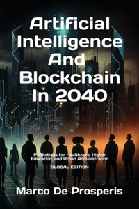 Artificial Intelligence & Blockchain in 2040