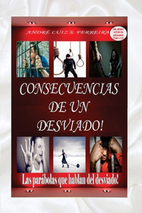 Consecuencias de un desviado