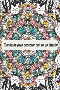 Mandalas para conectar con tu yo interior