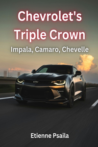 Chevrolet's Triple Crown