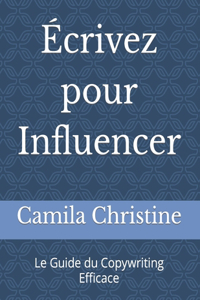 Écrivez pour Influencer