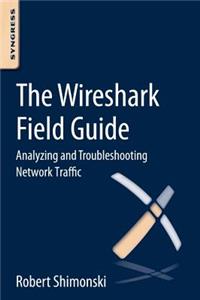 Wireshark Field Guide