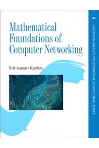 Mathematical Foundations of Computer Networking