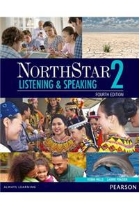 Northstar Listening and Speaking 2 with Myenglishlab