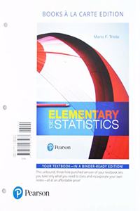 Elementary Statistics, Books a la Carte Edition Plus Mystatlab with Pearson Etext -- Access Card Package