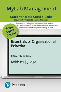 Mylab Management with Pearson Etext -- Combo Access Card -- For Essentials of Organizational Behavior