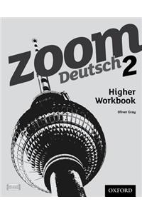 Zoom Deutsch 2 Higher Workbook (8 Pack)