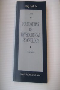 Foundations Physiolgy Psyc S/G Carlson
