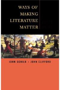 Ways of Making Literature Matter