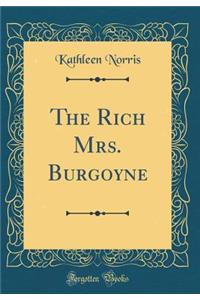 The Rich Mrs. Burgoyne (Classic Reprint)