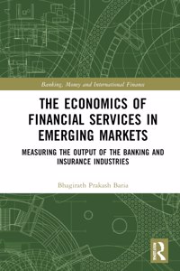 Economics of Financial Services in Emerging Markets