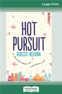 Hot Pursuit (16pt Large Print Edition)