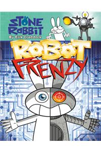 Stone Rabbit #8: Robot Frenzy