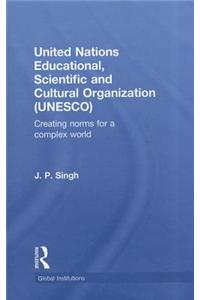 United Nations Educational, Scientific, and Cultural Organization (Unesco)