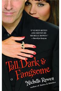 Tall, Dark & Fangsome