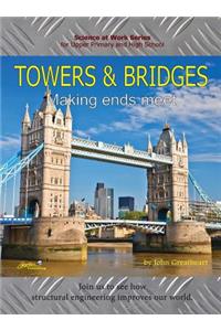 Towers and Bridges