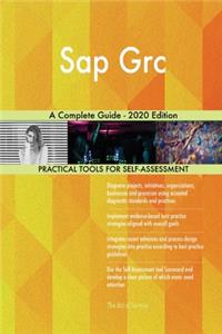 Sap Grc A Complete Guide - 2020 Edition