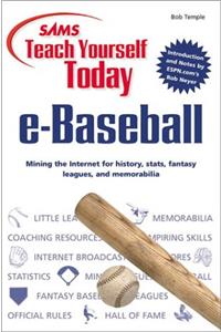 Sams Teach Yourself e-Baseball Today