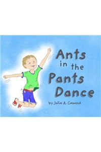 Ants in the Pants Dance