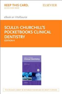 Churchill's Pocketbooks Clinical Dentistry - Elsevier eBook on Vitalsource (Retail Access Card)