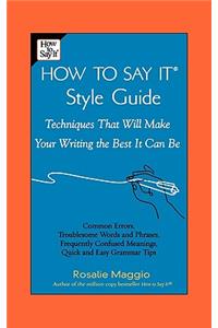 How to Say It Style Guide: Style Guide