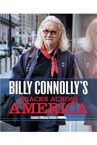 Billy Connolly's Tracks Across America