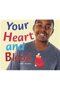 Rigby Focus Early Fluency: Leveled Reader Your Heart and Blood