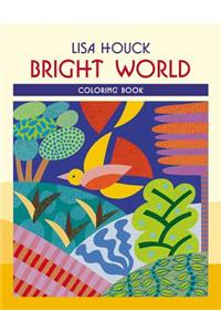 Lisa Houck Bright World Colouring Book
