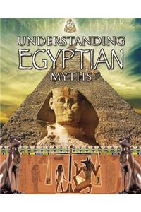 Understanding Egyptian Myths