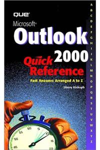 Outlook 2000: Quick Reference (Que Quick Reference Series)