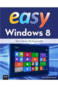 Easy Windows 8