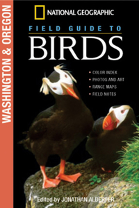 National Geographic Field Guide to Birds: Washington and Oregon: Washington &amp; Oregon