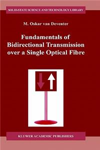 Fundamentals of Bidirectional Transmission Over a Single Optical Fibre