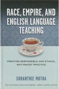 Race, Empire, and English Language Teaching