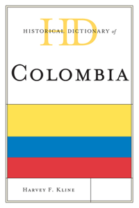 Historical Dictionary of Colombia