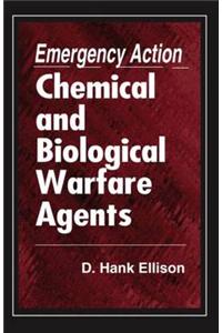 Emergency Action for Chemical and Biological Warfare Agents