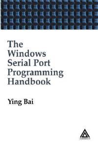 Windows Serial Port Programming Handbook