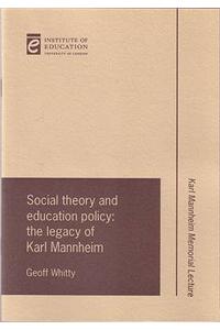 Social theory and education policy