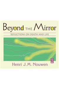 Beyond the Mirror