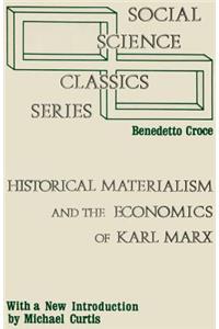 Historical Materialism and the Economics of Karl Marx