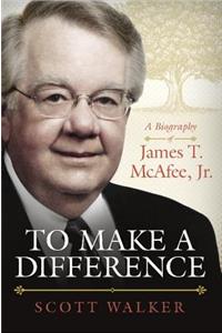 To Make a Difference a Biog of
