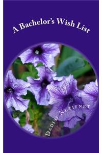 A Bachelor's Wish List