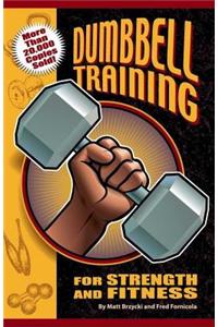 Dumbbell Training for Strength and Fitness