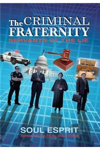 Criminal Fraternity