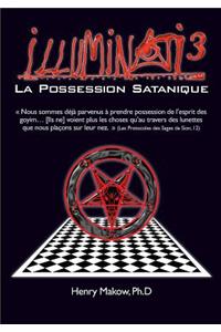 Illuminati3-La Possession Satanique