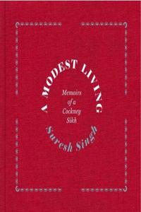 A Modest Living, Memoirs Of A Cockney Sikh