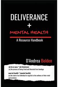 Deliverance + Mental Health