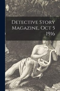 Detective Story Magazine, Oct 5 1916