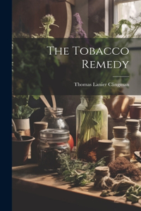 Tobacco Remedy